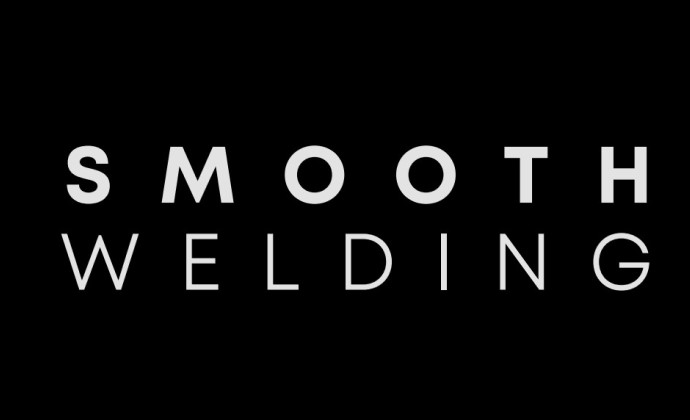 SMOOTH WELDING